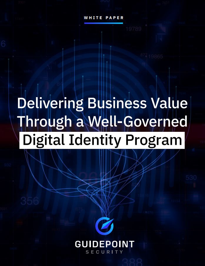 Delivering Business Value Through a WellGoverned Digital Identity
